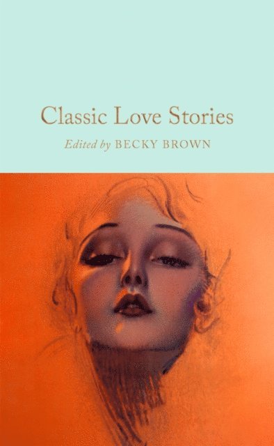 Becky Brown - Classic Love Stories, E-bok