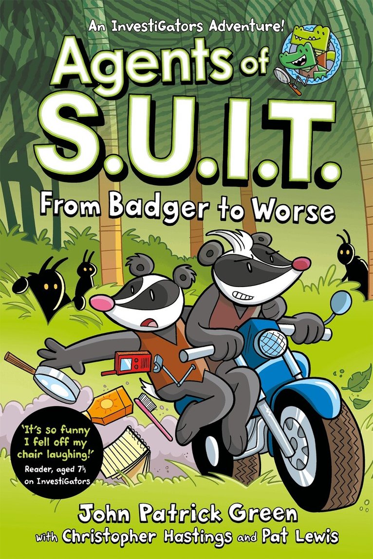 John Patrick Green - Agents of S.U.I.T.: From Badger to Worse, E-bok