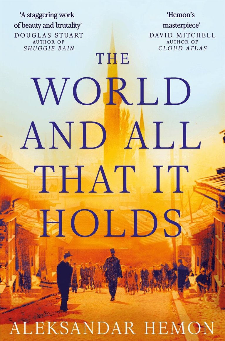 Aleksandar Hemon - World and All That It Holds, E-bok