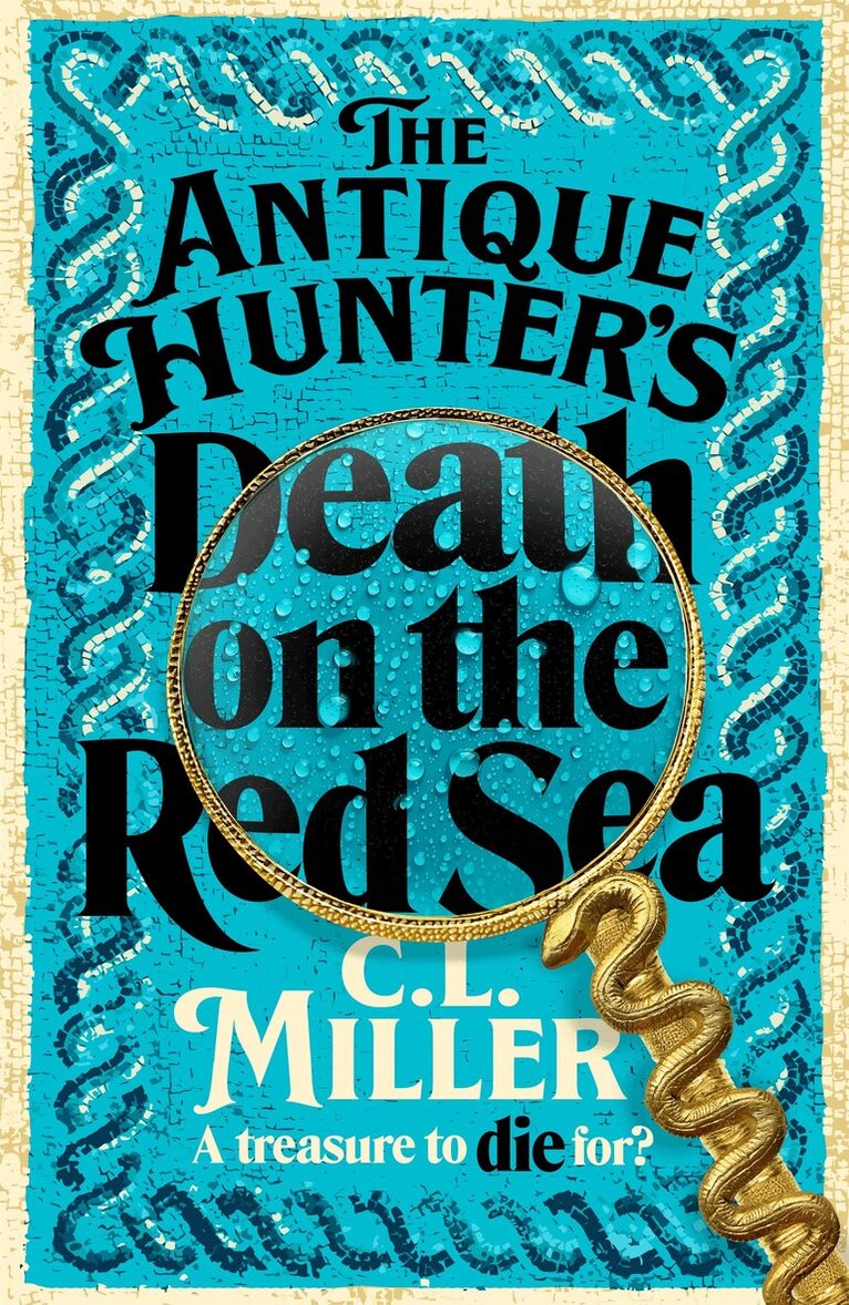 C L Miller - Antique Hunter's: Death on the Red Sea, E-bok