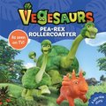 Vegesaurs: Pea-Rex Rollercoaster