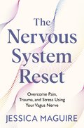 The Nervous System Reset