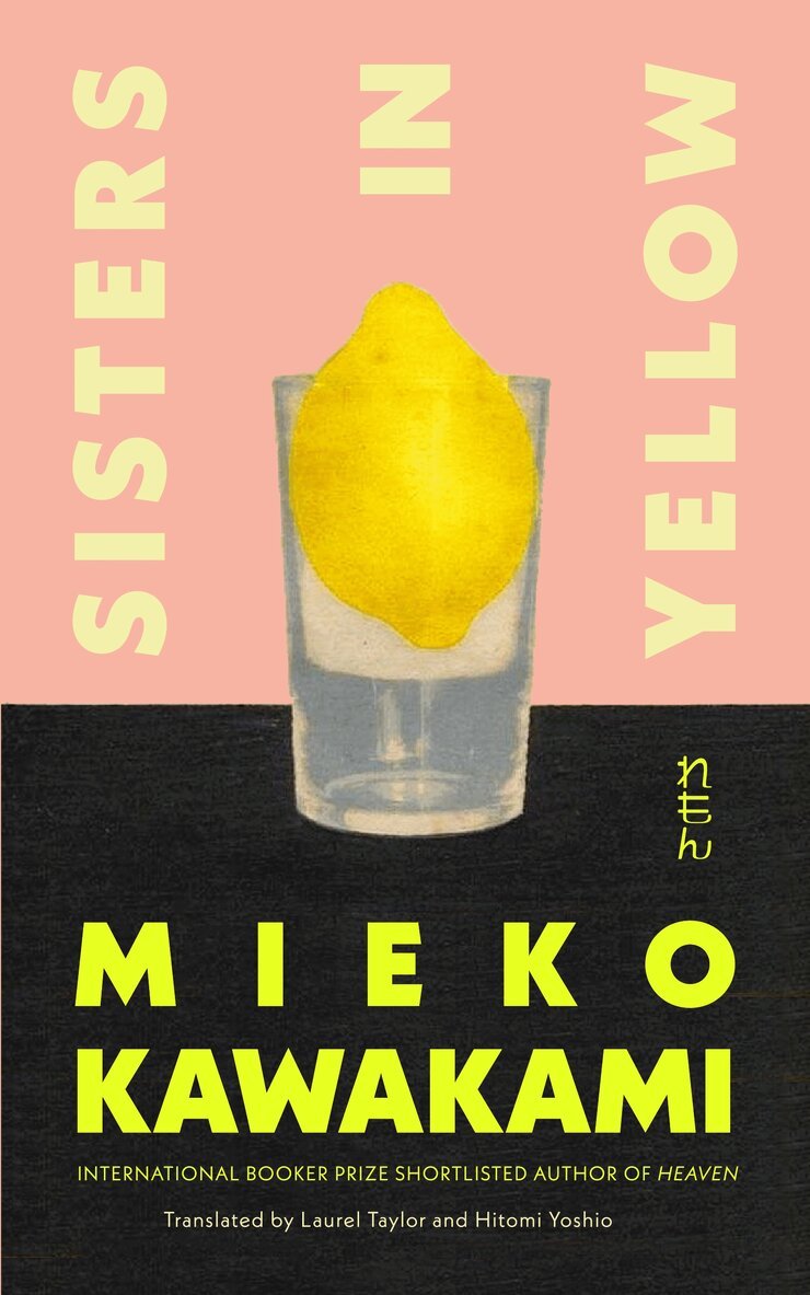 Mieko Kawakami - Sisters in Yellow, E-bok