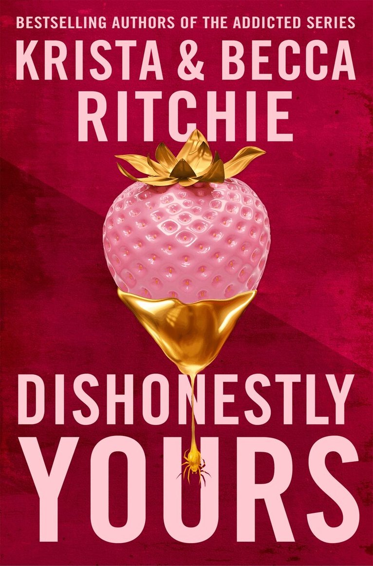 Krista Ritchie, Becca Ritchie - Dishonestly Yours, E-bok