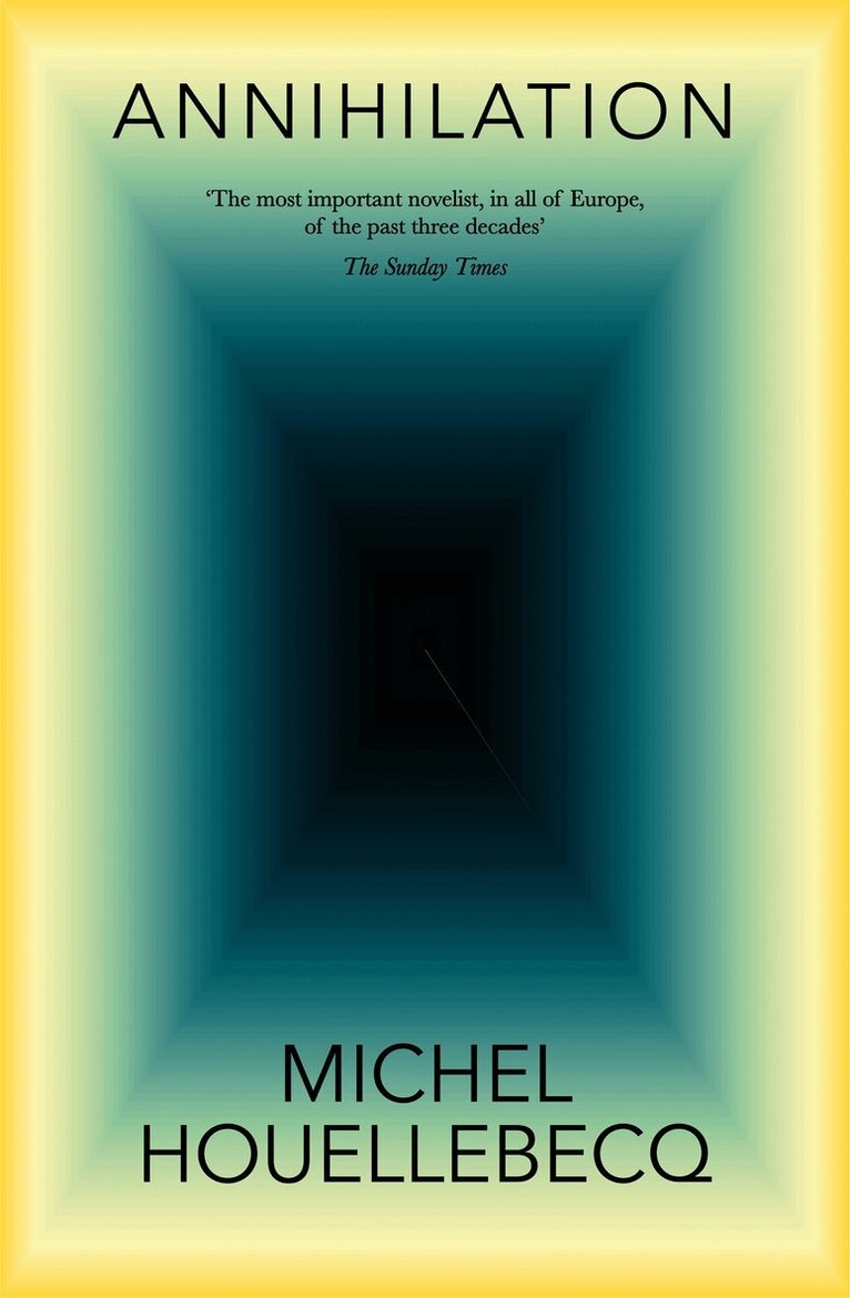 Michel Houellebecq - Annihilation, Häftad