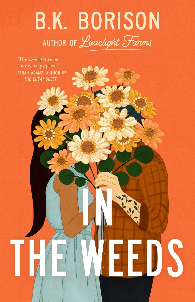 B.K. Borison - In the Weeds, E-bok