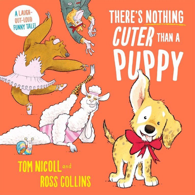Tom Nicoll - There's Nothing Cuter Than a Puppy, E-bok