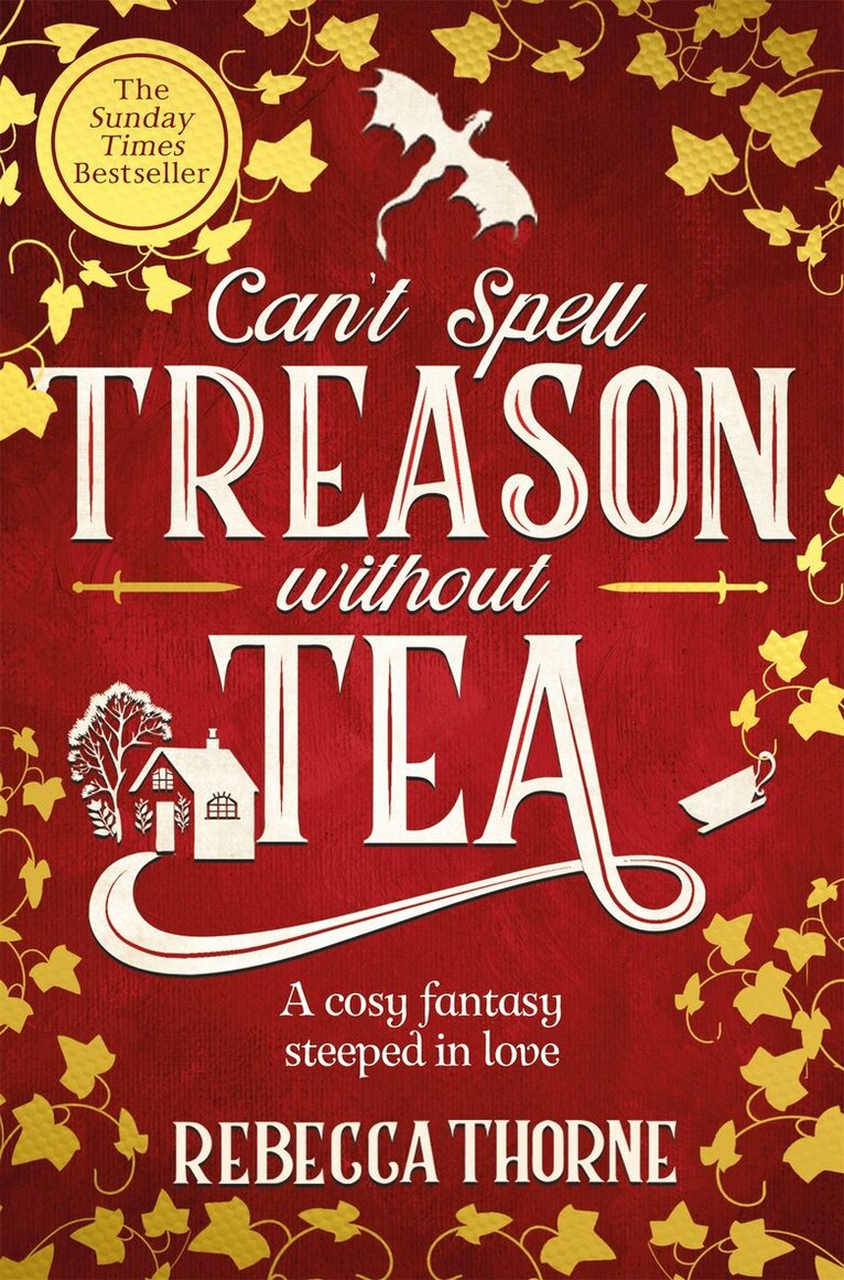 Rebecca Thorne - Can't Spell Treason Without Tea, E-bok