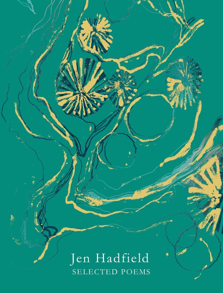 Jen Hadfield - Selected Poems, E-bok