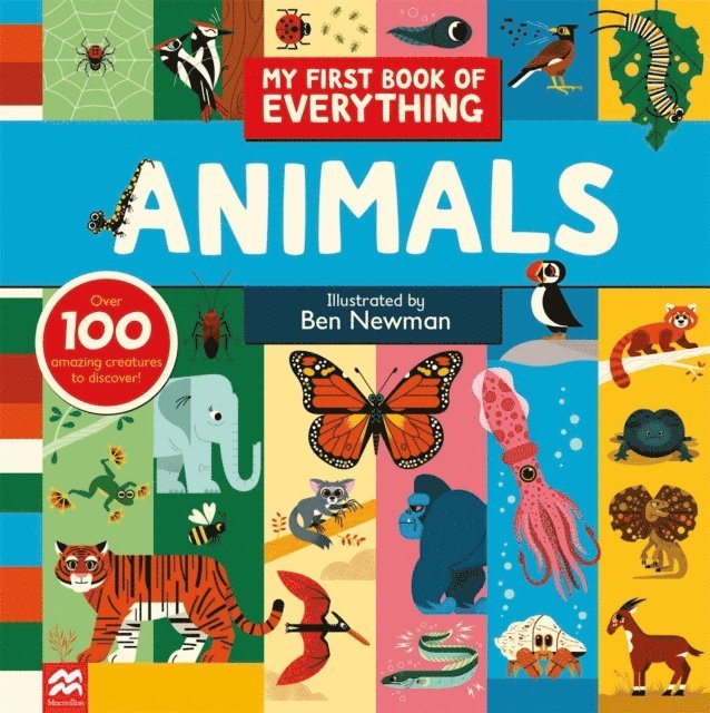 Ben Newman - My First Book of Everything: Animals, E-bok