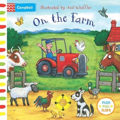 Campbell Books - On the Farm: A Push, Pull, Slide Book, Kartonnage