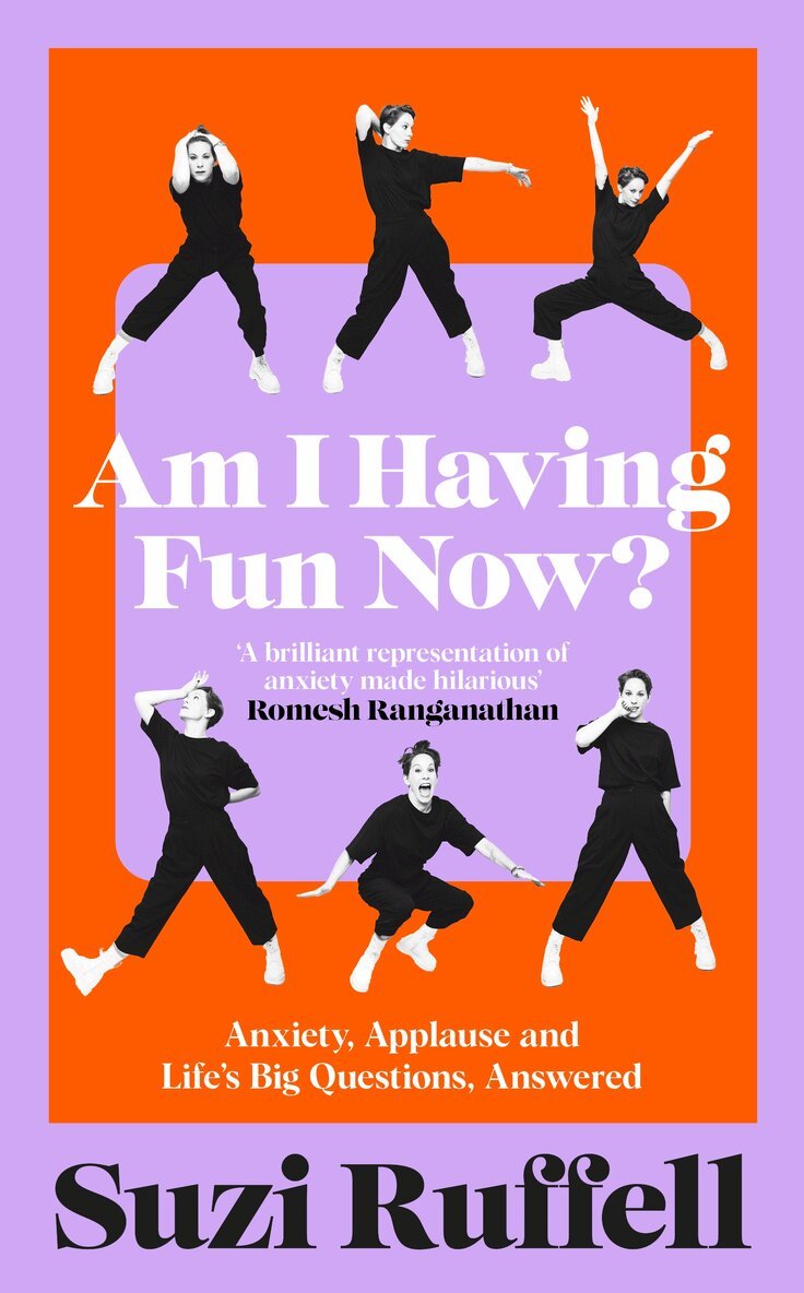 Suzi Ruffell - Am I Having Fun Now?, Inbunden