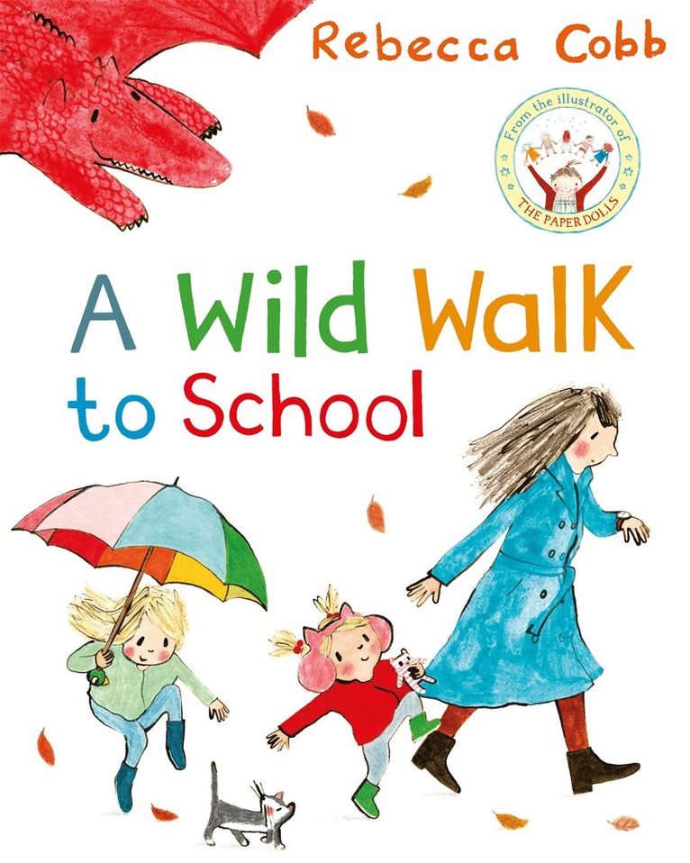 Rebecca Cobb - Wild Walk to School, E-bok