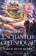 Enchanted Greenhouse