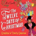 The Twelve Days of Christmas : Grandma is Overly Generous