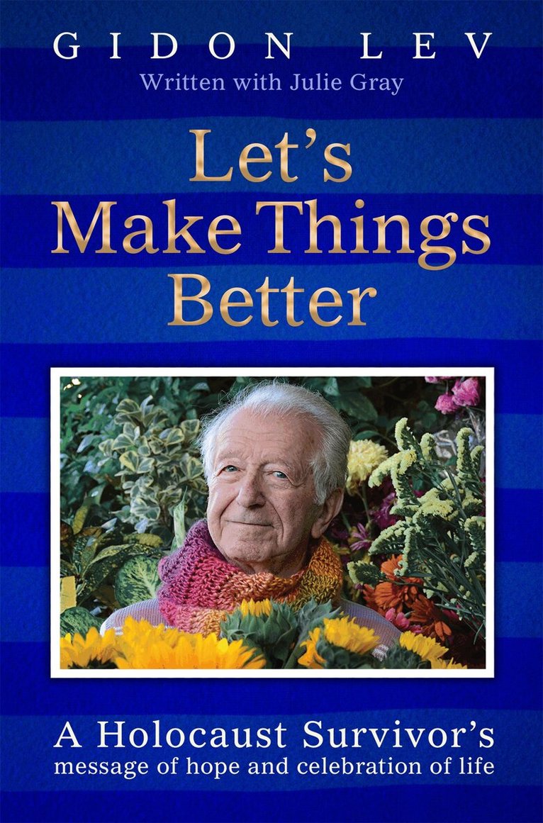 Gidon Lev, Julie Gray - Let's Make Things Better, E-bok