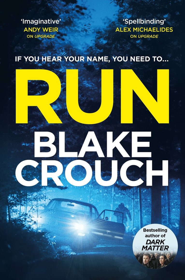 Blake Crouch - Run, E-bok