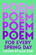 Poem for Every Spring Day