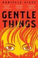 Danielle Giles - Gentle Things, Häftad. Tillgänglighet: Kommande