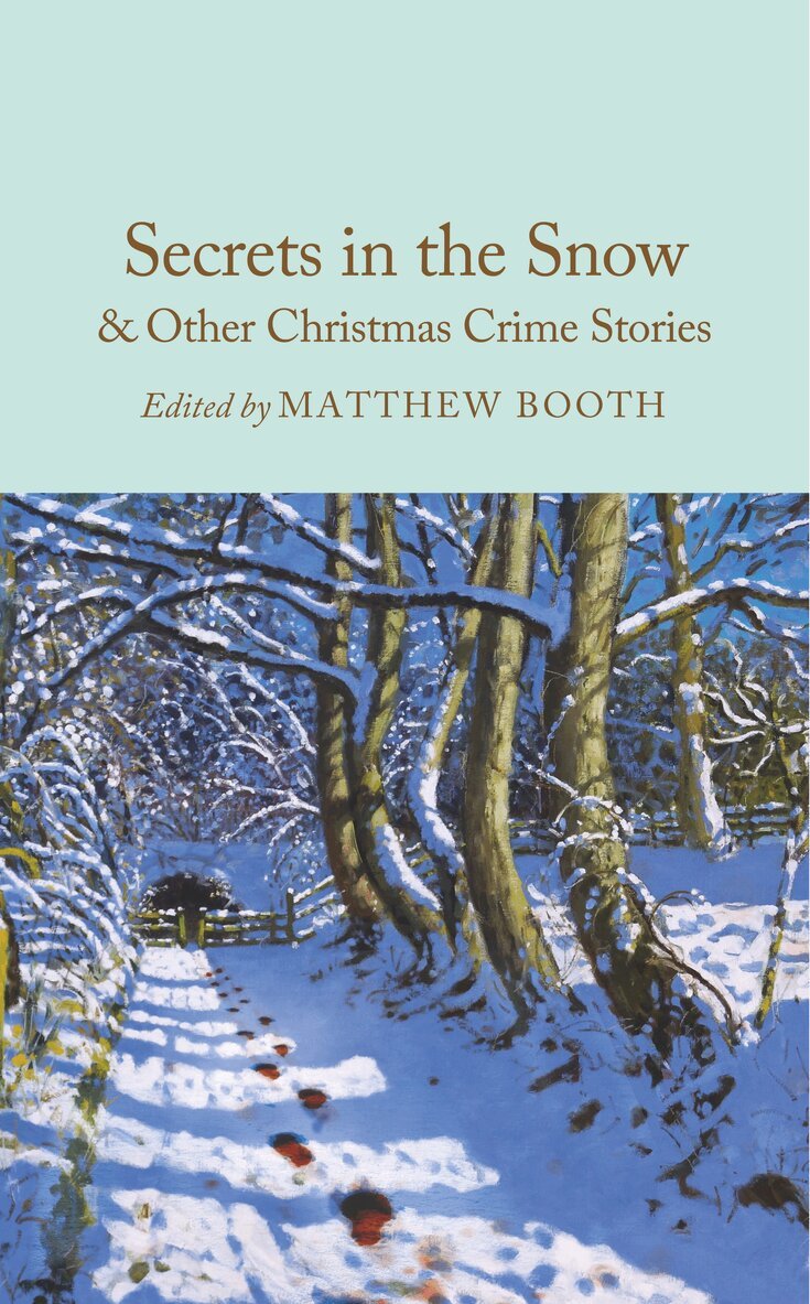 Matthew Booth, Matthew Booth - Secrets in the Snow & Other Christmas Crime Stories, E-bok