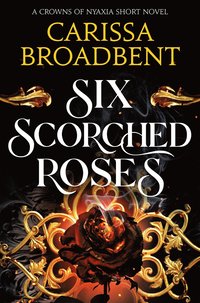 Six Scorched Roses