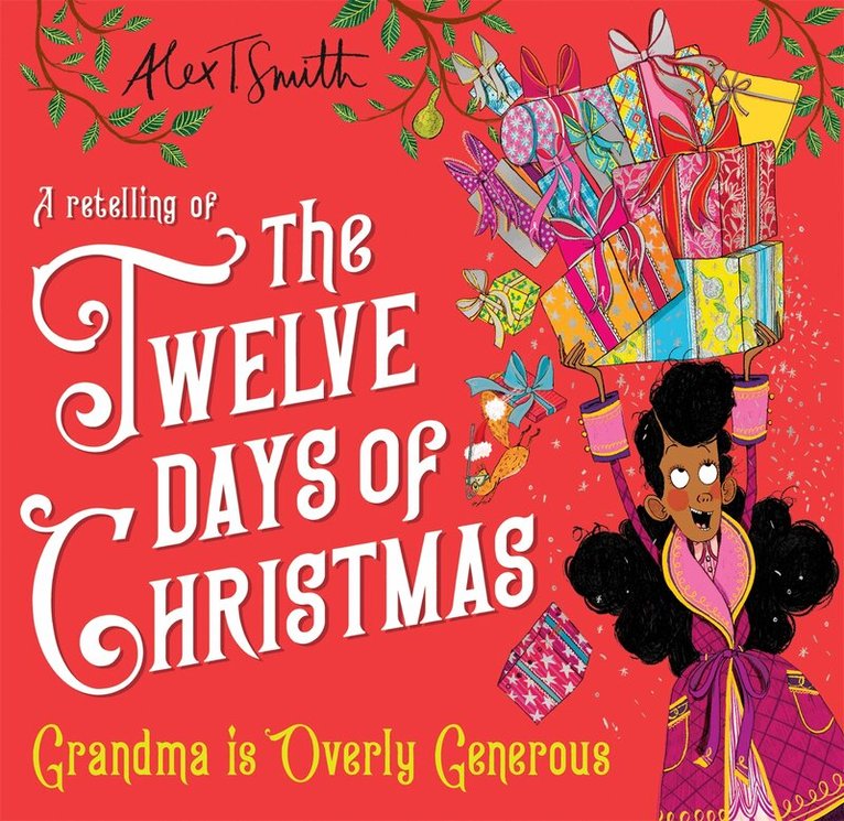 Alex T. Smith - Grandma is Overly Generous, E-bok
