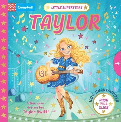 Campbell Books - Little Superstars: Taylor: The Inspiring Story of Taylor Swift, Kartonnage