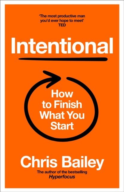 Chris Bailey - Intentional, E-bok