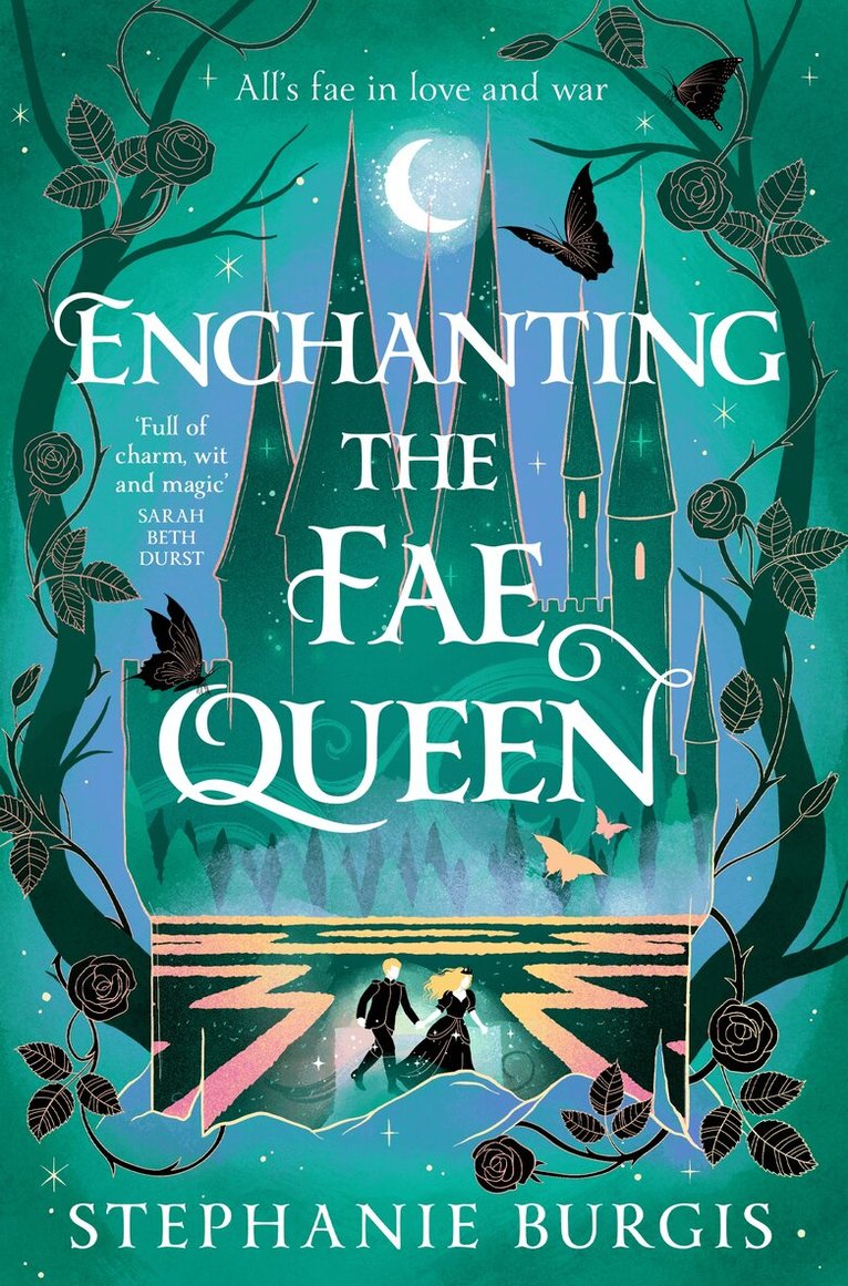 Stephanie Burgis - Enchanting the Fae Queen, E-bok