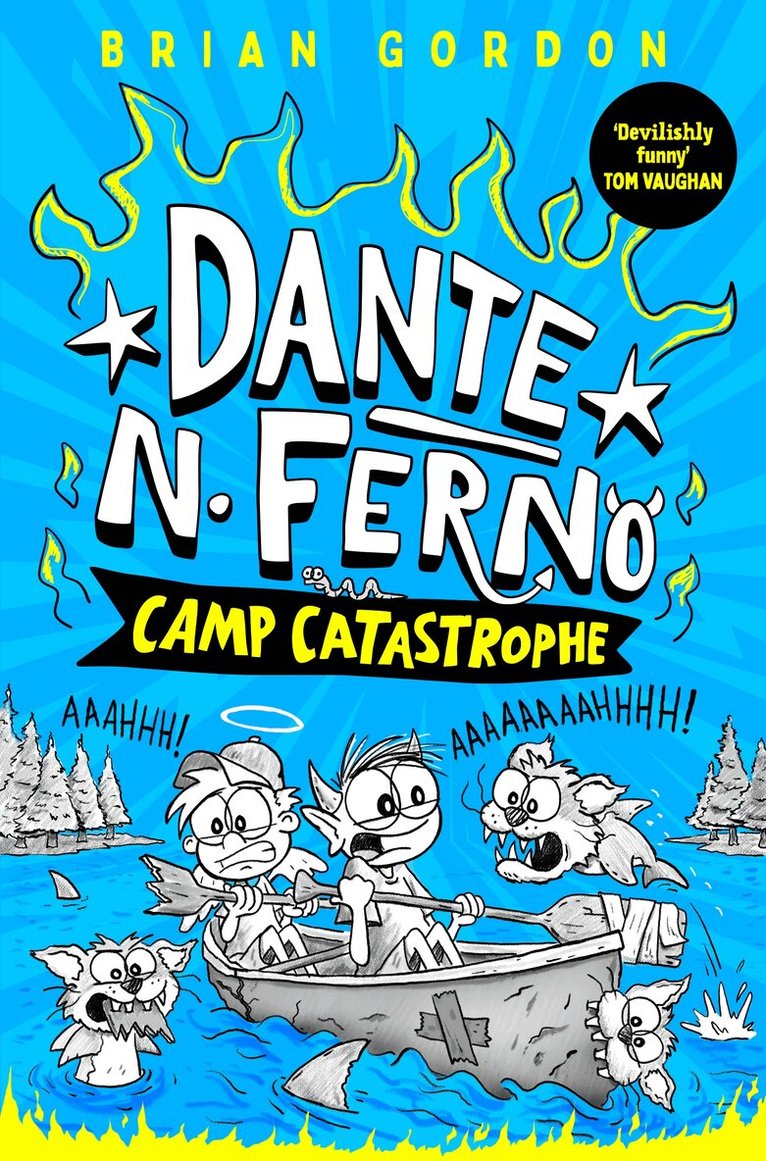 Brian Gordon - Dante N. Ferno: Camp Catastrophe, E-bok