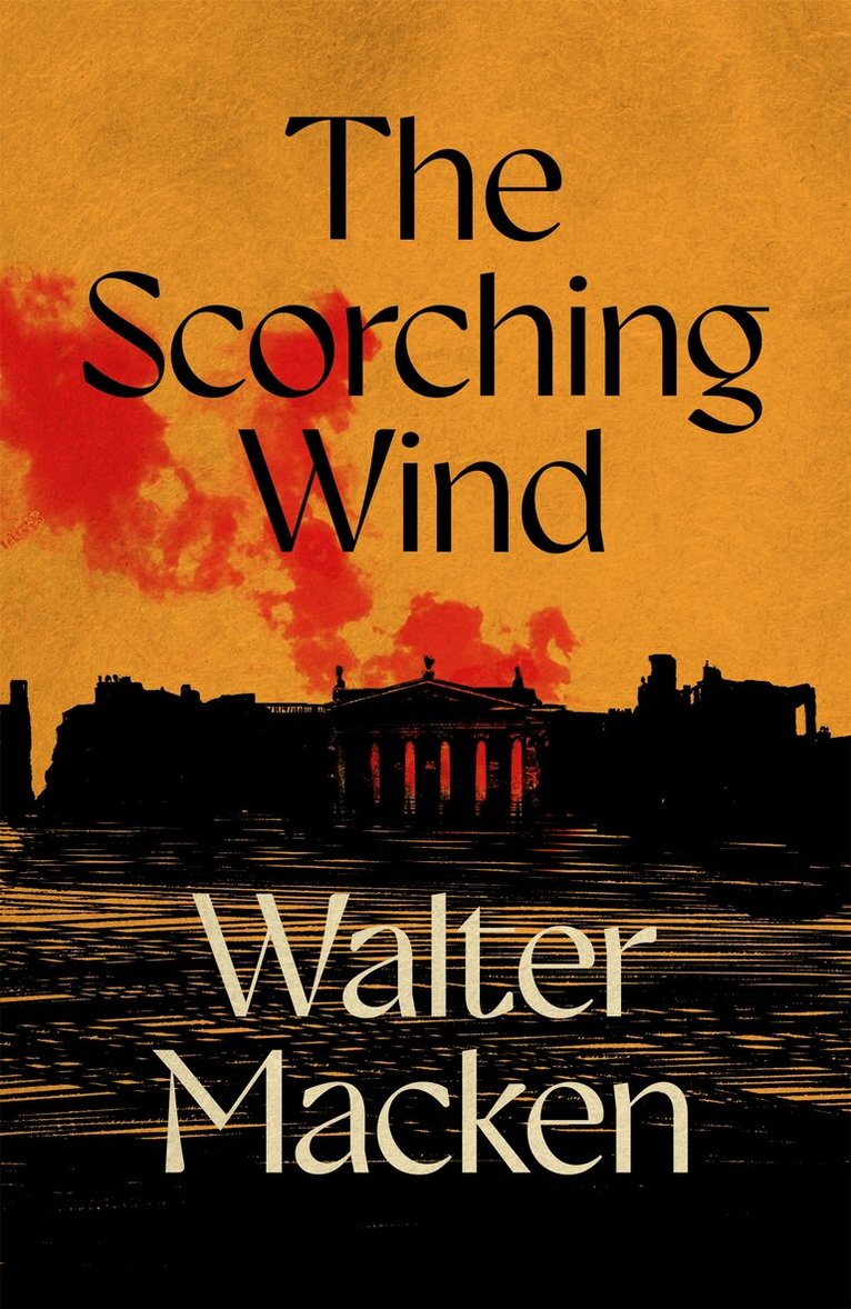 Walter Macken - Scorching Wind, E-bok