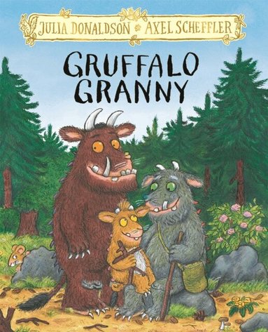 Julia Donaldson - Gruffalo Granny, Inbunden. Tillgänglighet: Lägg till