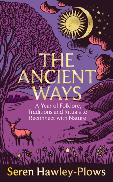 Seren Hawley-Plows - Ancient Ways, E-bok