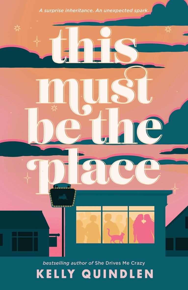 Kelly Quindlen - This Must Be the Place, E-bok