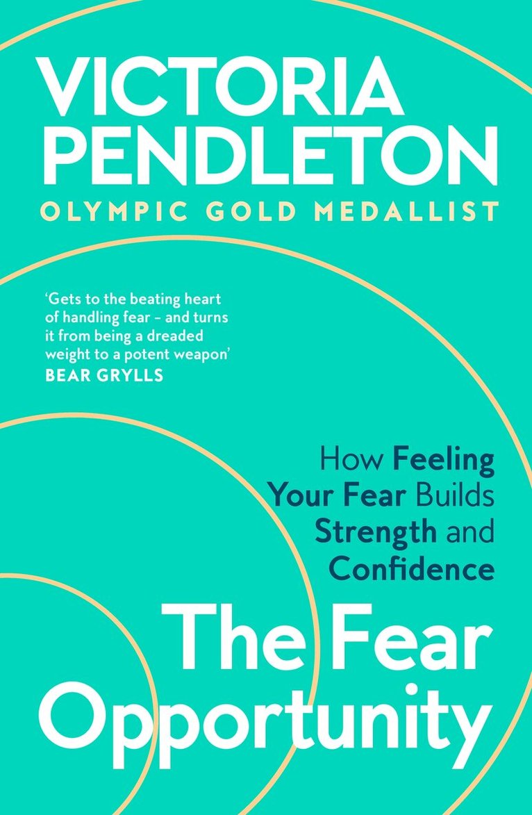 Victoria Pendleton - The Fear Opportunity, E-bok. Tillgänglighet: Kommande
