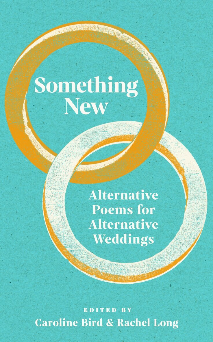 Caroline Bird, Rachel Long - Something New, E-bok