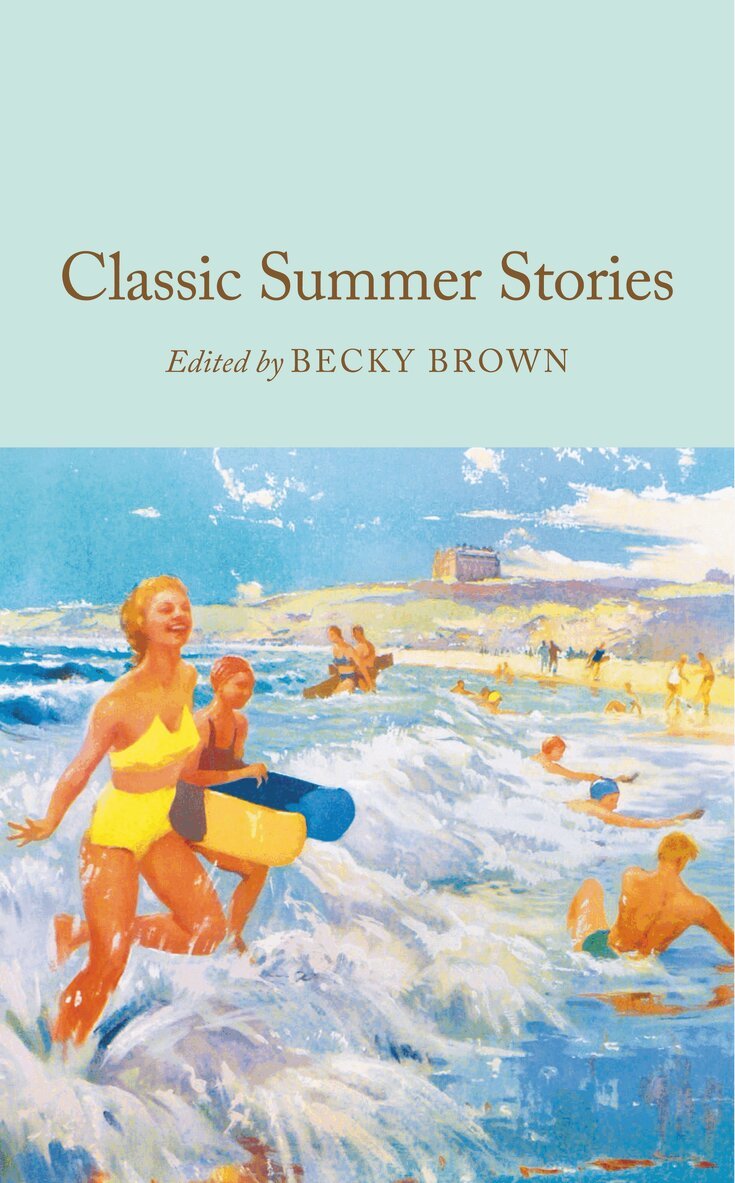 Becky Brown - Classic Summer Stories, E-bok