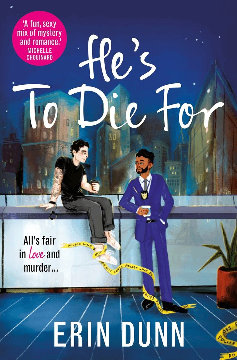 Erin Dunn - He's To Die For, E-bok