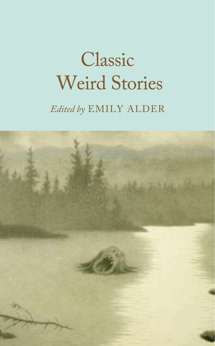 Emily Alder - Classic Weird Stories, E-bok