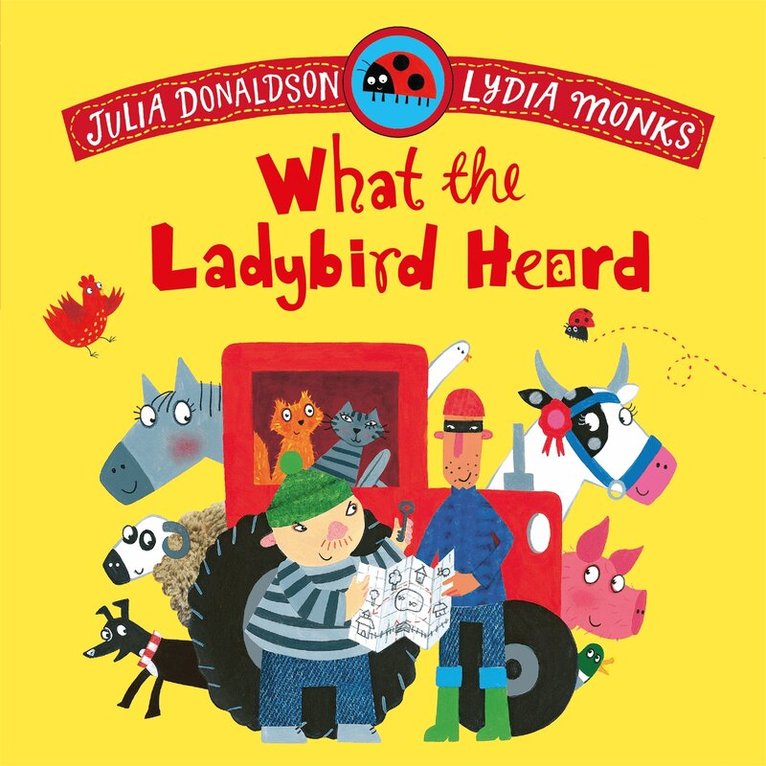 Julia Donaldson - What the Ladybird Heard, Kartonnage
