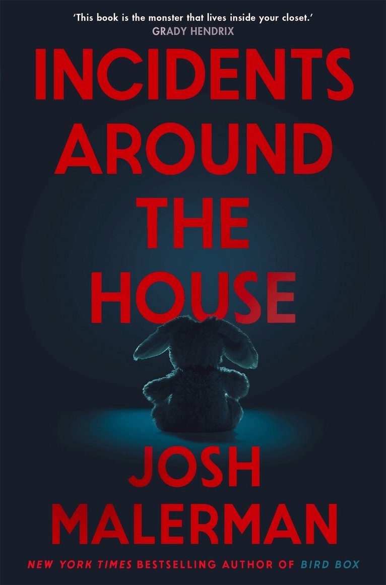 Josh Malerman - Incidents Around the House, E-bok