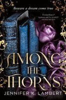 Jennifer K. Lambert - Among the Thorns, Häftad. Tillgänglighet: Kommande