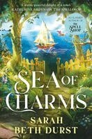 Sarah Beth Durst - Sea of Charms, Häftad. Tillgänglighet: Kommande