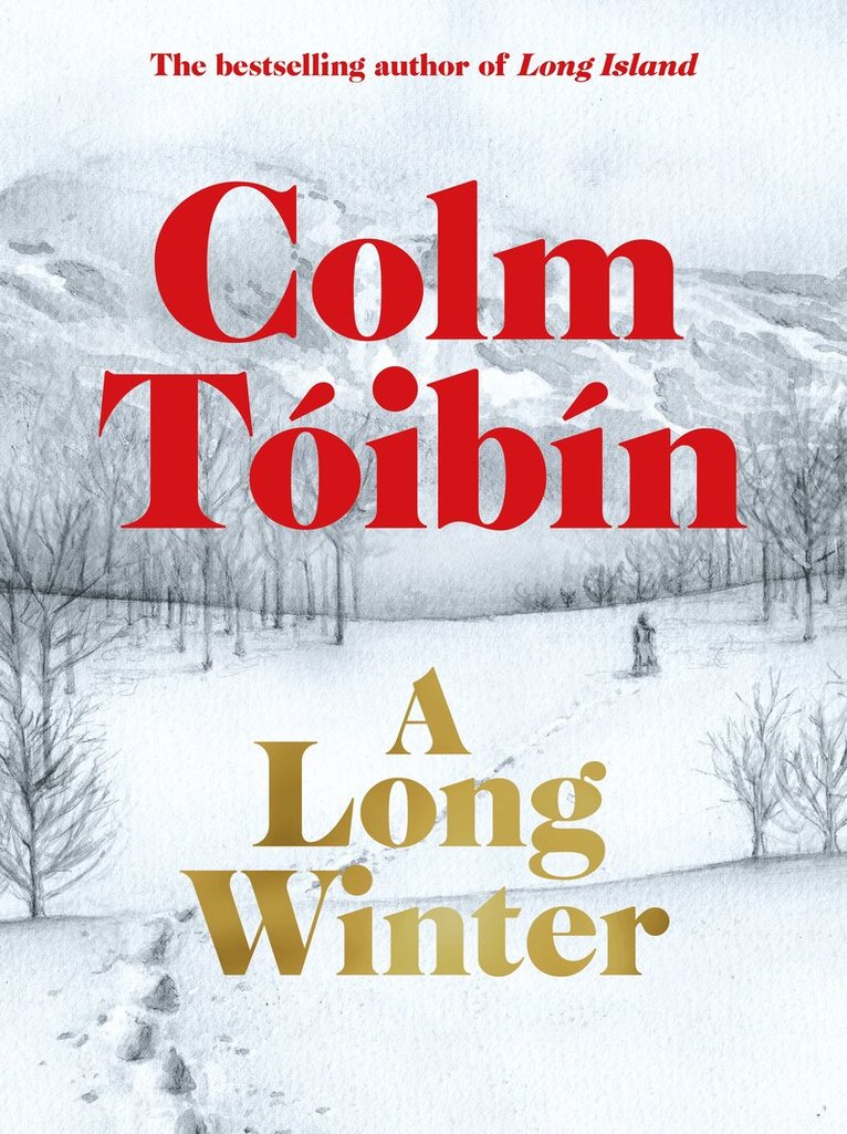 Colm Tóibín - Long Winter, E-bok