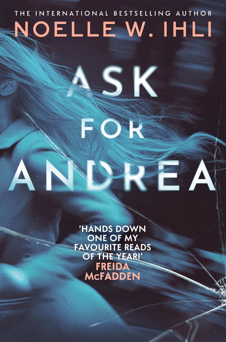 Noelle W. Ihli - Ask for Andrea, E-bok
