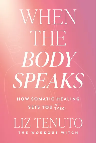 When the Body Speaks
