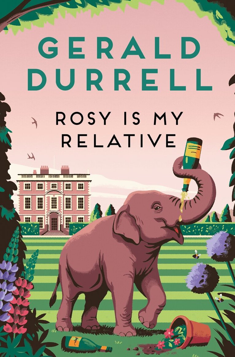 Gerald Durrell - Rosy Is My Relative, E-bok