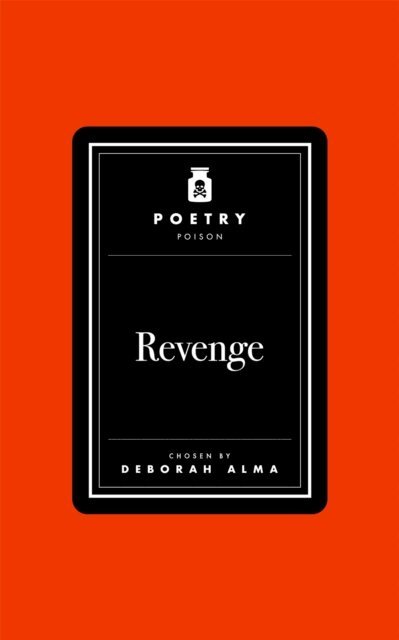 Deborah Alma - Poetry Poison: Revenge, E-bok. Tillgänglighet: Lägg i varukorg