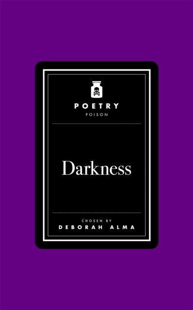Deborah Alma - Poetry Poison: Darkness, E-bok. Tillgänglighet: Lägg i varukorg