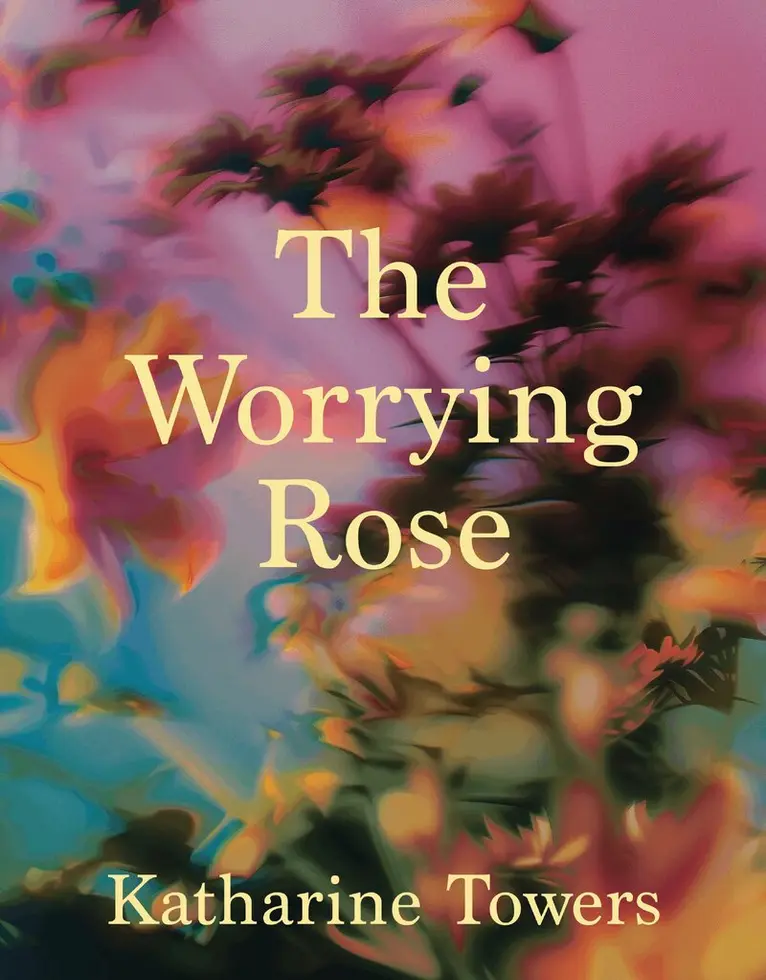 Katharine Towers - Worrying Rose, Häftad. Tillgänglighet: Lägg i varukorg